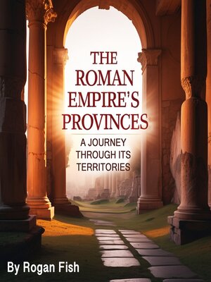 cover image of The Roman Empire's Provinces